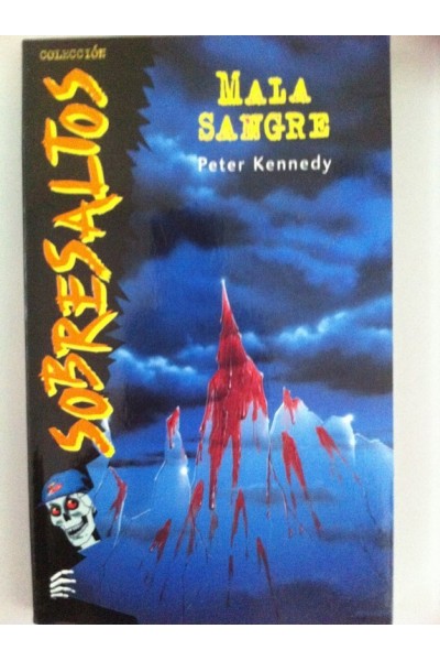 COLECCIÓN SOBRESALTOS Nº 5: Mala sangre